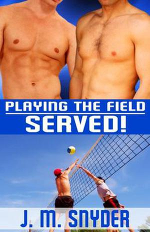Served! (Playing the Field #4)