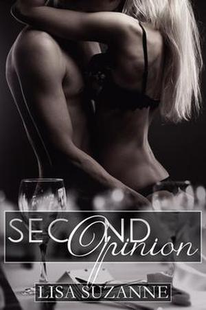 Second Opinion by Lisa Suzanne