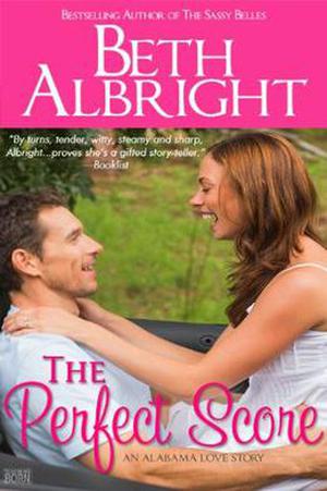 The Perfect Score  (Southern Born) by Beth Albright