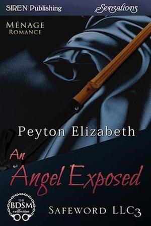 An Angel Exposed (Safeword, LLC #3)