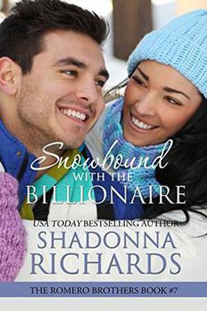 Snowbound with the Billionaire (The Romero Brothers #7)