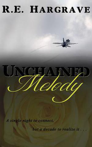 Unchained Melody by R.E. Hargrave