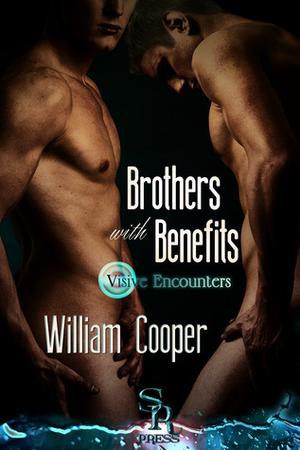 Brothers with Benefits by William Cooper