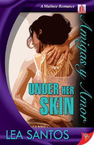 Under Her Skin (Amigas y Amor #2)