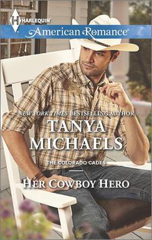 Her Cowboy Hero (The Colorado Cades #3)