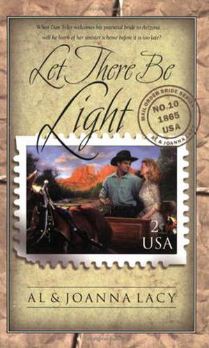 Let There Be Light (Mail Order Bride #10)