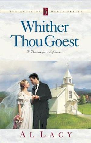 Whither Thou Goest (Angel of Mercy #6)