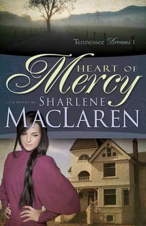 Heart of Mercy (Tennessee Dreams #1)