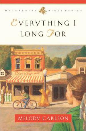 Everything I Long for (Whispering Pines #2)