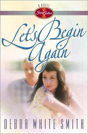 Let's Begin Again (Seven Sisters #7)