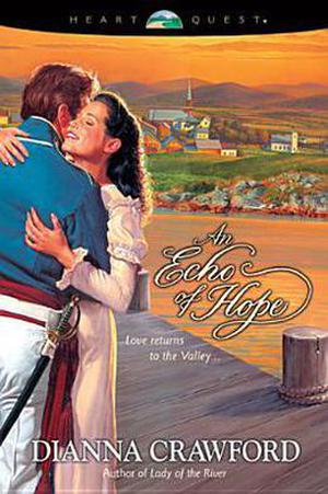 An Echo of Hope by Dianna Crawford