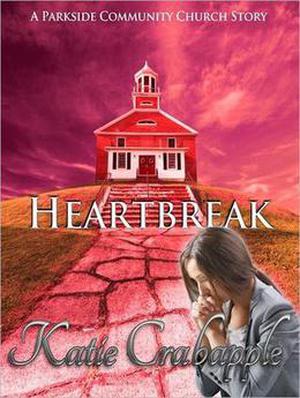 Heartbreak (Parkside Community Church #5)