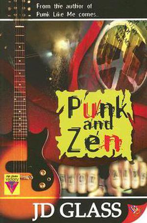 Punk and Zen by J.D. Glass