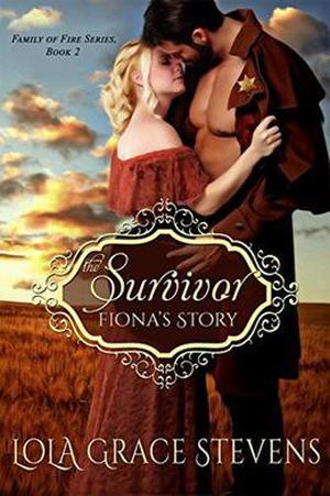The Survivor: Fiona's Story by Lola Grace Stevens