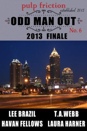 Odd Man Out (Pulp Friction 2013 #21)