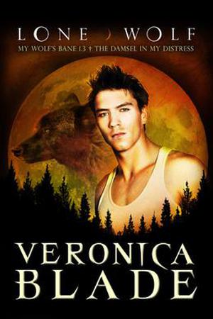 Lone Wolf -The Damsel in My Distress by Veronica Blade