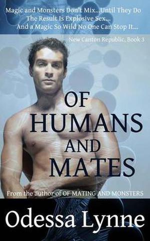 Of Humans and Mates (New Canton Republic #3)