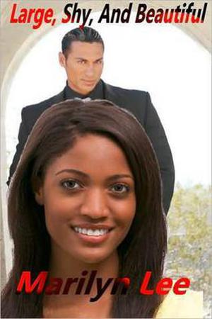 Large, Shy, And Beautiful (Loving Large #1)