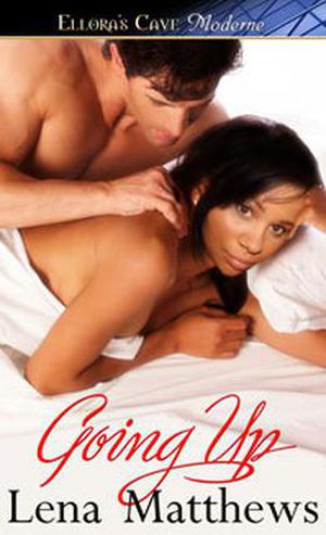 Going Up by Lena Matthews