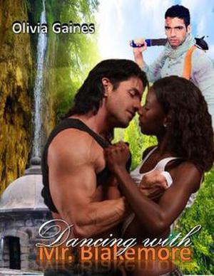 Dancing With Mr. Blakemore (The Blakemore Files #3)