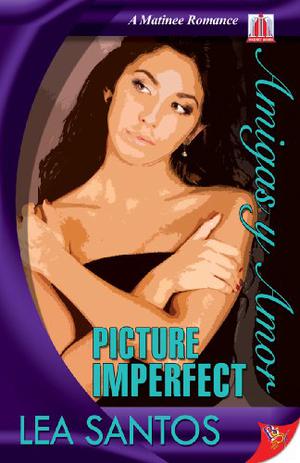 Picture Imperfect (Amigas y Amor #3)