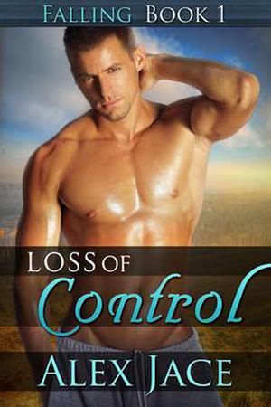 Loss of Control by Alex Jace