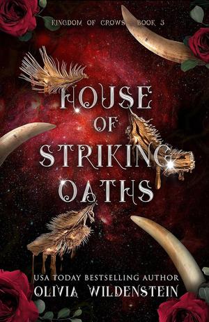 House of Striking Oaths (The Kingdom of Crows #3)