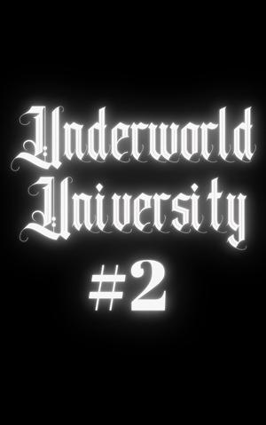 Underworld University Book 2 by Bex Deveau