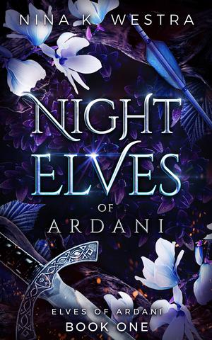 Night Elves of Ardani (Elves of Ardani #1)