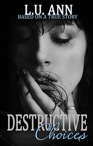Destructive Choices (Destructive #2)