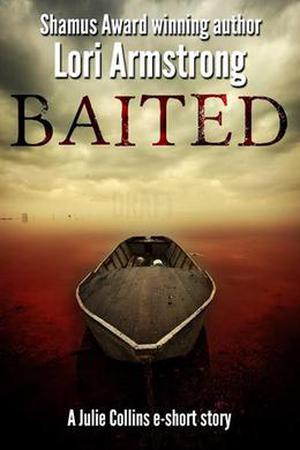 Baited (PI Julie Collins #4.7)