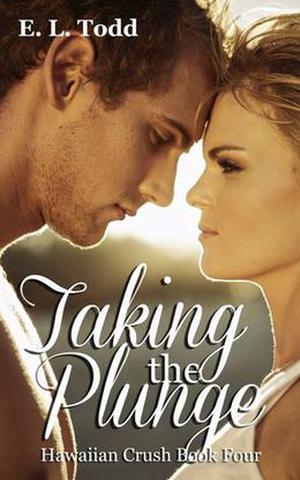 Taking the Plunge (Hawaiian Crush #4)
