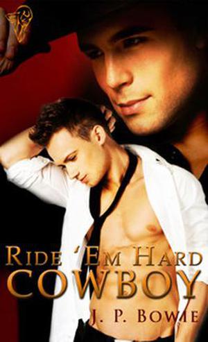 Ride 'Em Hard Cowboy (Ride 'Em #3)