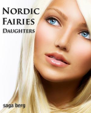 Nordic Fairies, Part 4: Daughters by Saga Berg