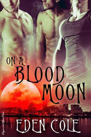 On A Blood Moon by Eden Cole