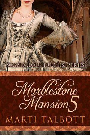 Marblestone Mansion, Book 5 by Marti Talbott