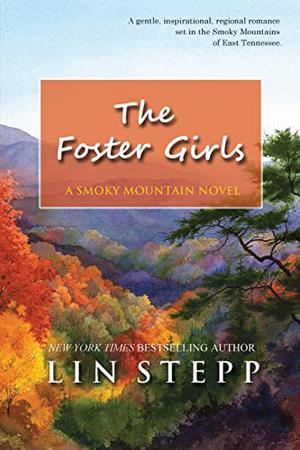 The Foster Girls (Smoky Mountain #1)