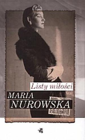 Listy miłości by Maria Nurowska