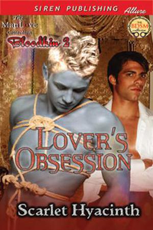 Lover's Obsession by Scarlet Hyacinth