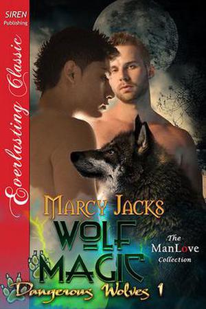 Wolf Magic by Marcy Jacks