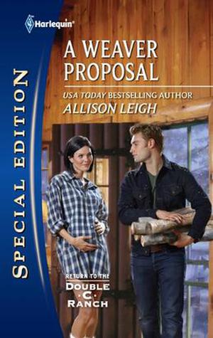 A Weaver Proposal (Return to the Double-C Ranch #9)