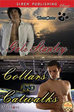 Collars and Catwalks by Gale Stanley