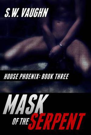 Mask of the Serpent (House Phoenix #3)