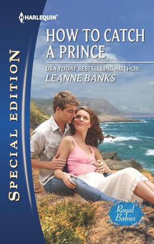 How to Catch a Prince (Royal Babies #6)