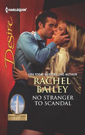 No Stranger to Scandal by Rachel Bailey