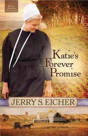 Katie's Forever Promise (Emma Raber's Daughter #3)