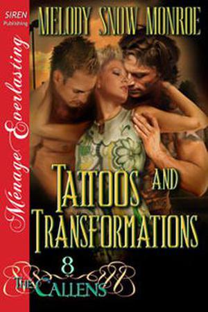 Tattoos and Transformations (The Callens #8)