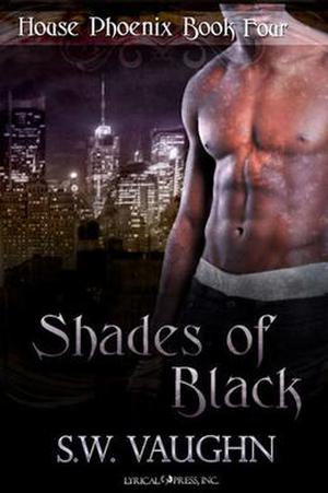 Shades of Black (House Phoenix #4)