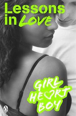 Lessons in Love (Girl Heart Boy #4)