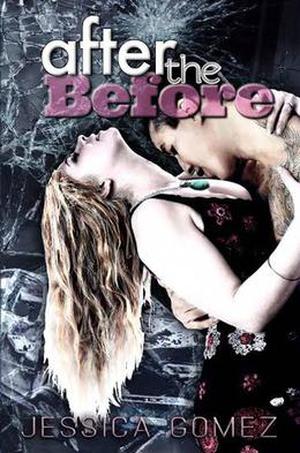 After The Before by Jessica Gomez